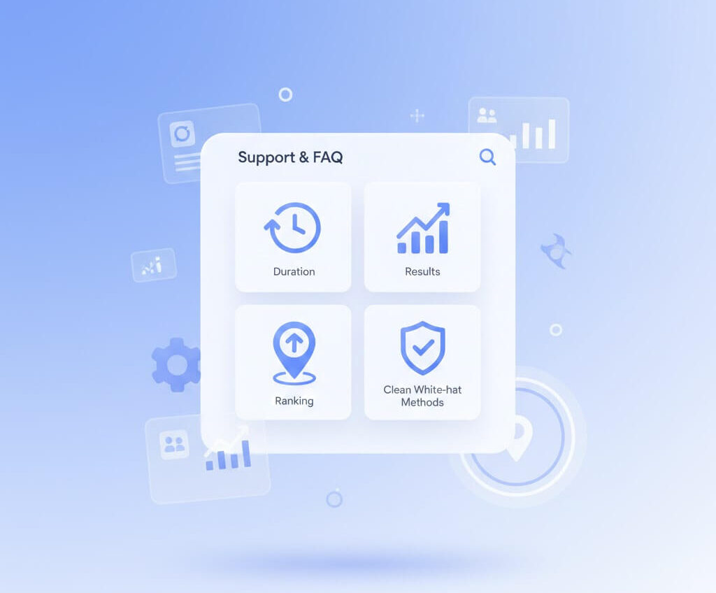 Support and FAQ illustration showing duration, results, local ranking improvement, and clean white-hat methods, representing transparent Google Business Profile and local SEO support for businesses.