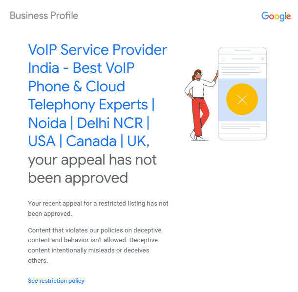 Google Business Profile notice showing a rejected appeal for a VoIP service provider listing, stating the appeal was not approved due to policy violations related to deceptive content, with a message explaining restriction guidelines and a warning icon on a mobile screen illustration.